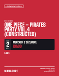 2 Decembre 2026 / Pirate Party - One Piece - Constructed Format