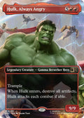 Hulk, Always Angry (Borderless) - Foil