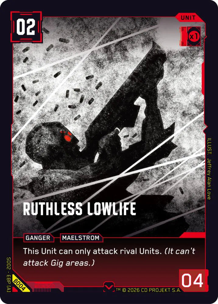 Ruthless Lowlife